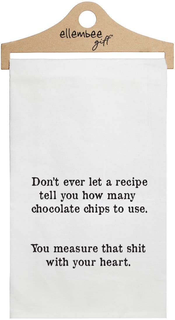 Don't Let a Recipe - Tea Towel